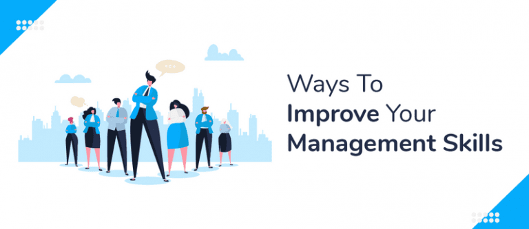 5 Ways To Improve Your Management Skills 9330