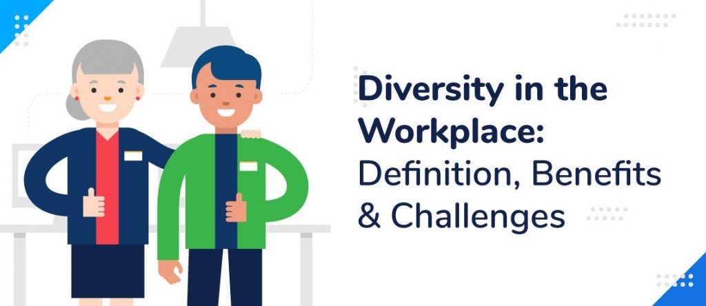 diversity-in-the-workplace-definition-benefits-challenges