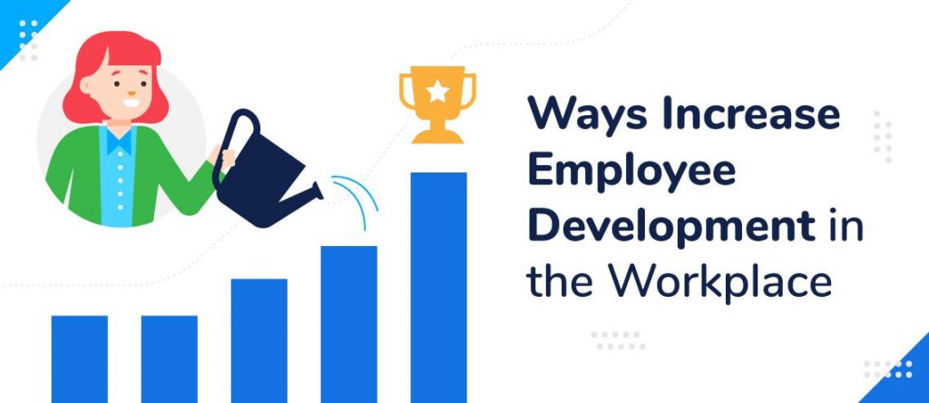 10 Ways Increase Employee Development