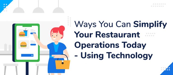 5 Quick-Win Technological Solutions for Restaurant Efficiency