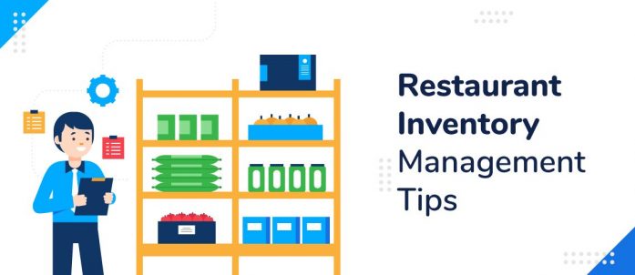 6 Tips For Effective Restaurant Inventory Management 2024 0251