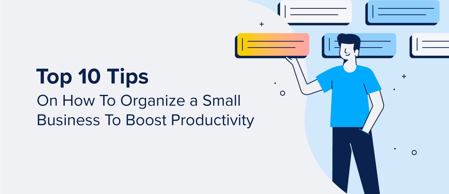 10 Tips to Organize Your Small Business This Year