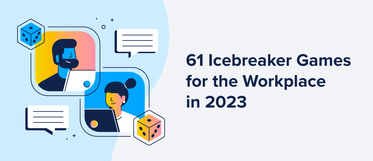 61 Icebreaker Games for the Workplace in 2023 - Zoomshift